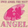 快盗天使ツインエンジェル THE BEST「ANGEL」：ジャケット写真