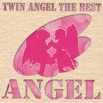 快盗天使ツインエンジェル THE BEST「ANGEL」：ジャケット写真